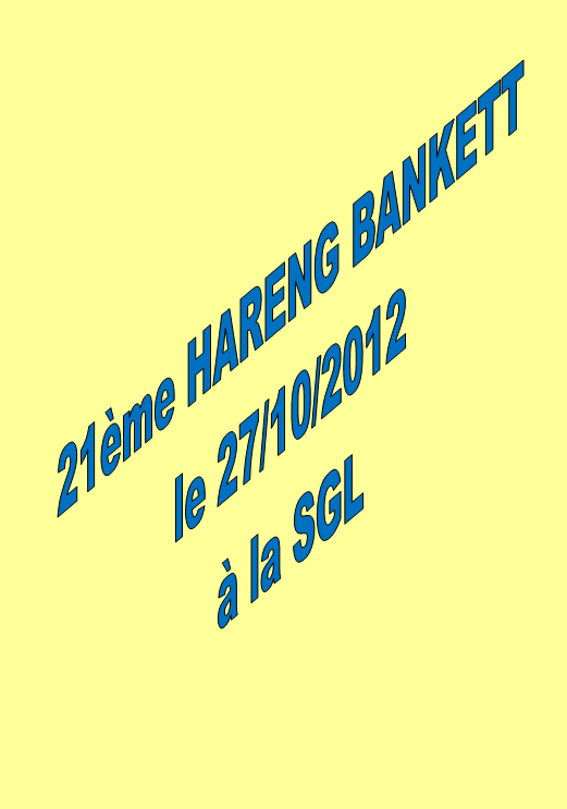 21e Hareng Bankett à la SGL, le 27/10/2012